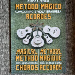 Método Mágico - Cavaquinho e Braguesa - Eurico Cebolo